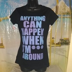 Med tee- " Anything can happen when I'm around